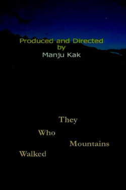 They Who Walked Mountains (2003) They Who Walked Mountains (2003)