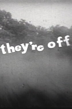 They're Off (1959)