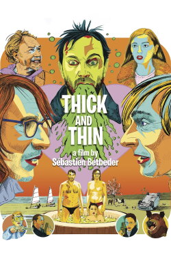 Thick and Thin (2022)