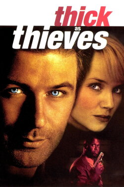 Thick as Thieves (1999) Thick as Thieves (1999)