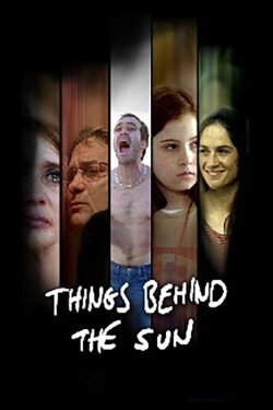 Things Behind the Sun (2006) Things Behind the Sun (2006)