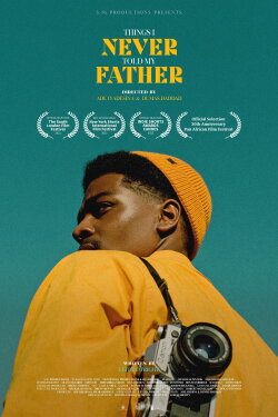 Things I Never Told My Father (2021) Things I Never Told My Father (2021)
