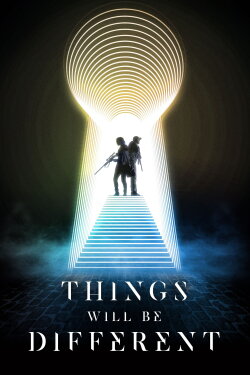 Things Will Be Different (2024) Things Will Be Different (2024)
