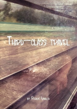 Third-class Travel (2017)