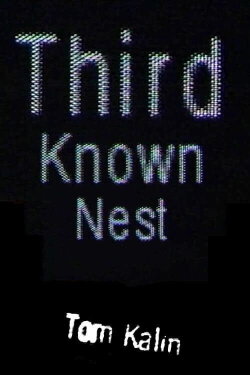 Third Known Nest (1999)