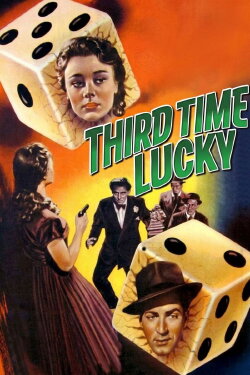 Third Time Lucky (1949) Third Time Lucky (1949)