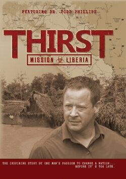 Thirst: Mission Liberia (2014) Thirst: Mission Liberia (2014)