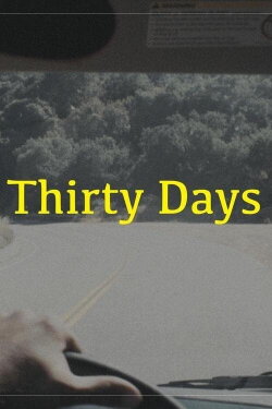Thirty Days (2020)