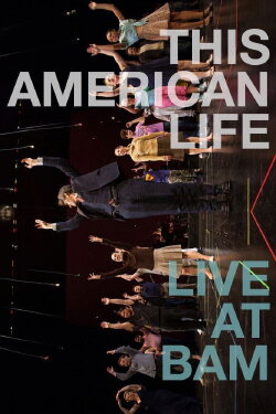 This American Life: Live at BAM (2014) This American Life: Live at BAM (2014)