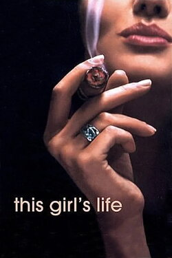 This Girl's Life (2004) This Girl's Life (2004)