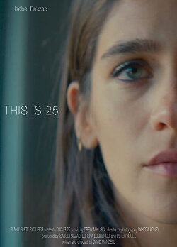 This Is 25 (2019)