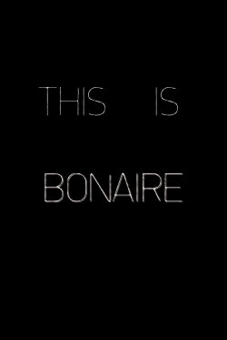 This is Bonaire (2018) This is Bonaire (2018)