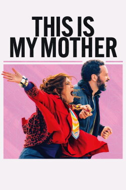 This is My Mother (2024) This is My Mother (2024)