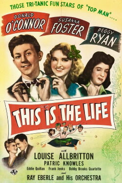This Is the Life (1944) This Is the Life (1944)
