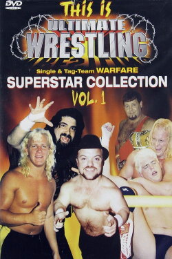 This is Ultimate Wrestling: Superstar Collection Vol.1 (2001) This is Ultimate Wrestling: Superstar Collection Vol.1 (2001)