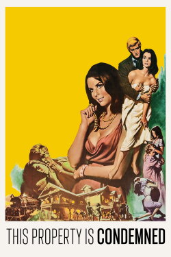 This Property Is Condemned (1966) This Property Is Condemned (1966)