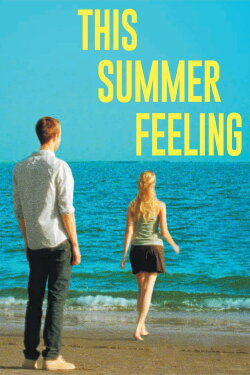 This Summer Feeling (2015) This Summer Feeling (2015)