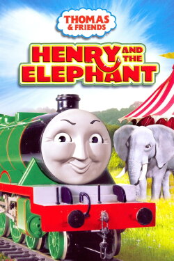 Thomas & Friends: Henry and the Elephant (1996)