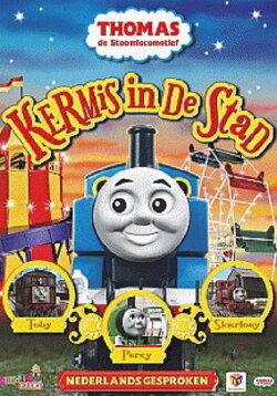 Thomas de Stoomlocomotief: Kermis in De Stad (2011) Thomas de Stoomlocomotief: Kermis in De Stad (2011)
