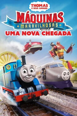 Thomas e Seus Amigos - Uma Nova Chegada (2020)