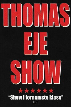 Thomas Eje show (1998)