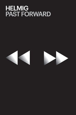 Thomas Helmig – Past Forward (2010) Thomas Helmig – Past Forward (2010)