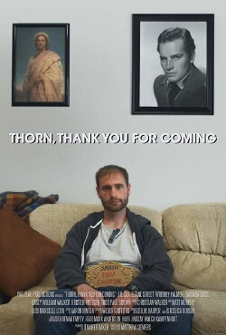 Thorn, Thank You for Coming (2017)