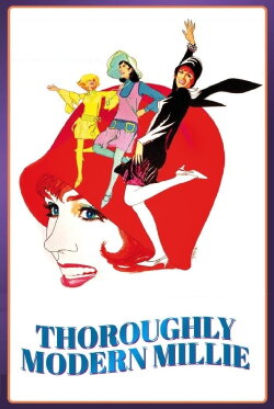 Thoroughly Modern Millie (1967) Thoroughly Modern Millie (1967)