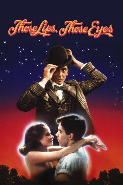 Those Lips, Those Eyes (1980) Those Lips, Those Eyes (1980)