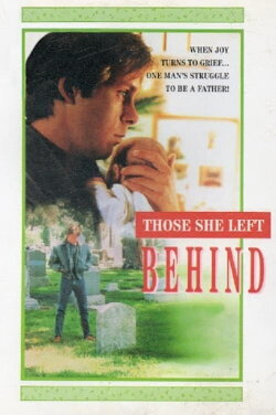 Those She Left Behind (1989)
