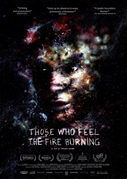 Those Who Feel the Fire Burning (2014)