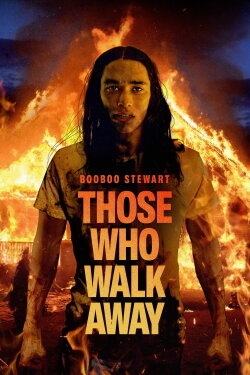 Those Who Walk Away (2022) Those Who Walk Away (2022)