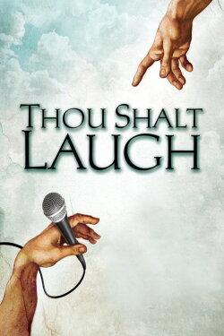 Thou Shalt Laugh (2006) Thou Shalt Laugh (2006)