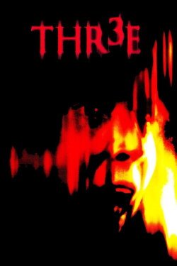 Thr3e (2007) Thr3e (2007)