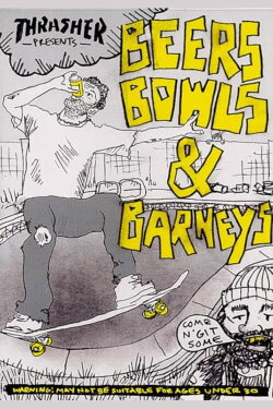 Thrasher - Beers, Bowls & Barneys (2004) Thrasher - Beers, Bowls & Barneys (2004)