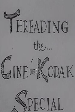 Threading The Cine-Kodak Special (1955) Threading The Cine-Kodak Special (1955)