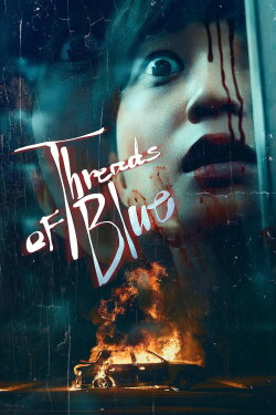 Threads of Blue (2023) Threads of Blue (2023)