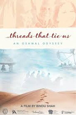 Threads That Tie Us: An Oshwal Odyssey (2024)