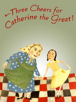Three Cheers for Catherine the Great! (2000) Three Cheers for Catherine the Great! (2000)