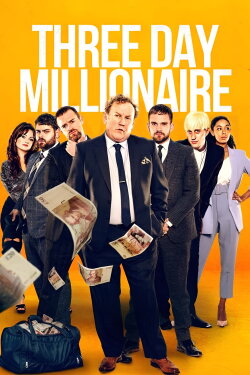 Three Day Millionaire (2022) Three Day Millionaire (2022)