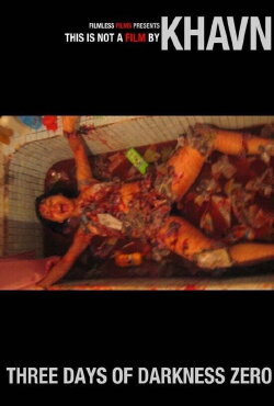 Three Days Of Darkness Zero (2005) Three Days Of Darkness Zero (2005)