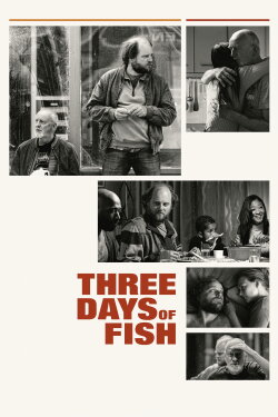Three Days of Fish (2025) Three Days of Fish (2025)