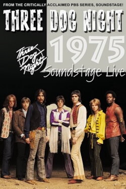 Three Dog Night: Soundstage Chicago (1975)
