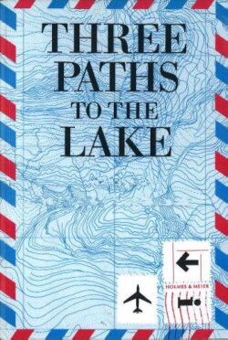Three Paths to the Lake (1976) Three Paths to the Lake (1976)