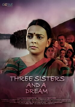 Three Sisters and A Dream (2021)
