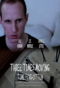 Three Times Moving: Time Forgotten (2014) Three Times Moving: Time Forgotten (2014)