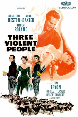 Three Violent People (1956) Three Violent People (1956)