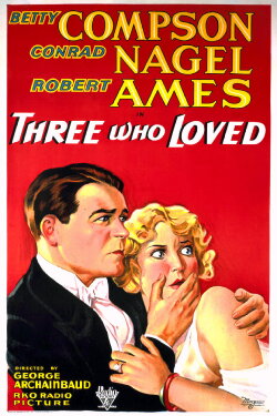 Three Who Loved (1931) Three Who Loved (1931)