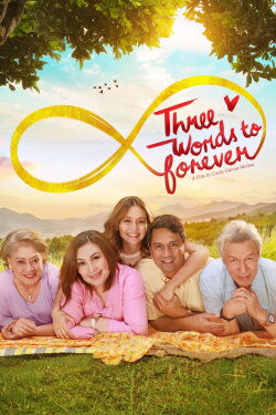 Three Words to Forever (2018) Three Words to Forever (2018)