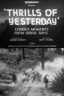 Thrills of Yesterday (1931) Thrills of Yesterday (1931)